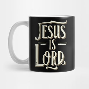 Jesus Is Lord Christian Quote Typography Art Mug